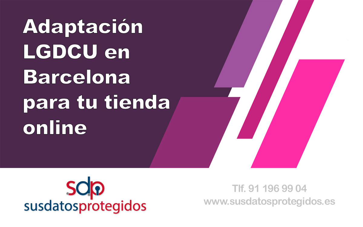 adaptacion lgdcu barcelona keys susdatosprotegidos