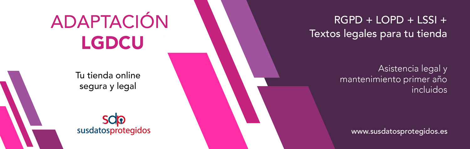 Adaptación LGDCU - Sus Datos Protegidos