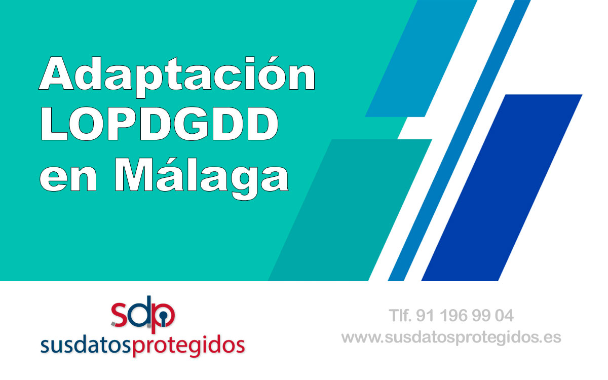 Adaptacion RGPD profesional, de calidad y rápida - susdatosprotegidos adaptacion lopd malaga keys susdatosprotegidos