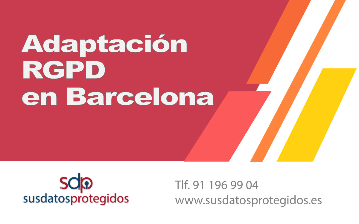 Adaptacion RGPD profesional, de calidad y rápida - susdatosprotegidos adaptacion rgpd barcelona keys susdatosprotegidos